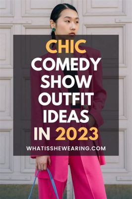 Outfit Ideas for Women Attending a Comedy Show: Styling Tips for a Night of Laughter